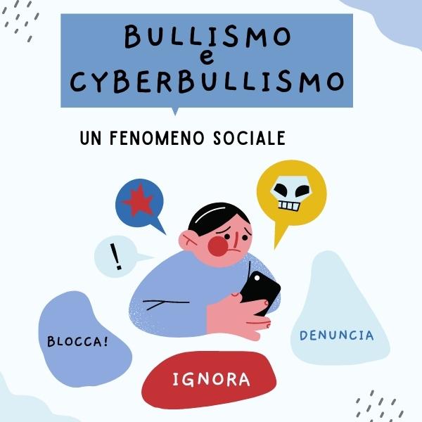 bullismo e cyberbullismo fenomeno sociale